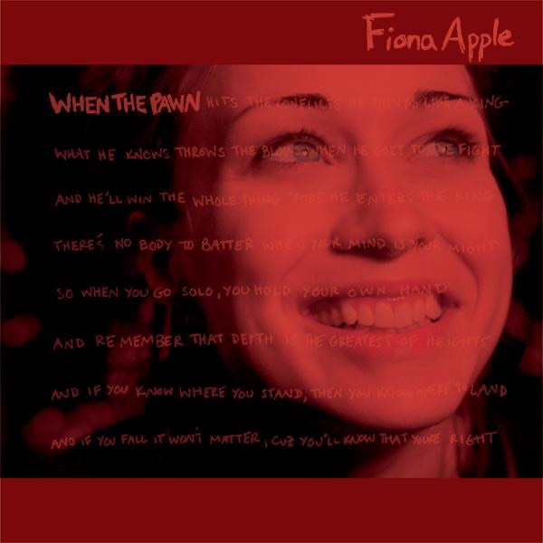 When the Pawn... by Fiona Apple; red image of Fiona Apple's face on a black background